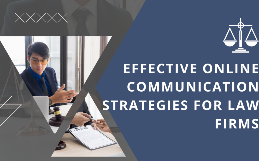 Effective Online Communication Strategies for Law Firms