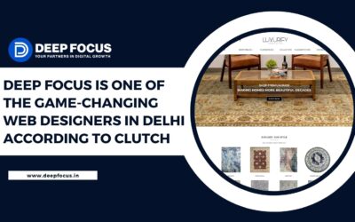 Deep Focus is one of the Game-Changing Web Designers in Delhi according to Clutch